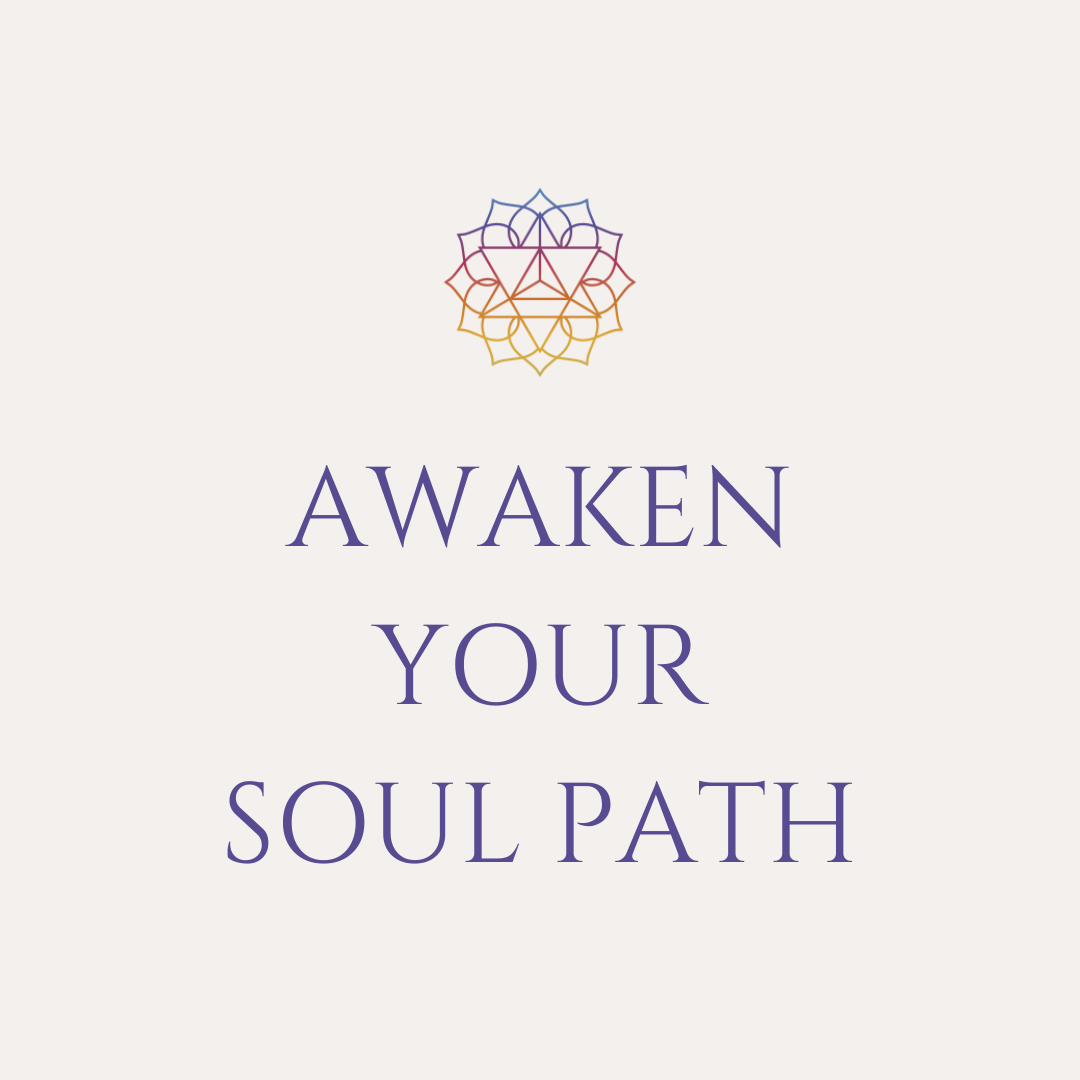 Awaken Your Soul Path