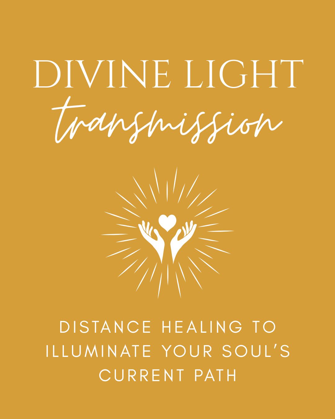 Divine Light Transmission (Distance Healing)